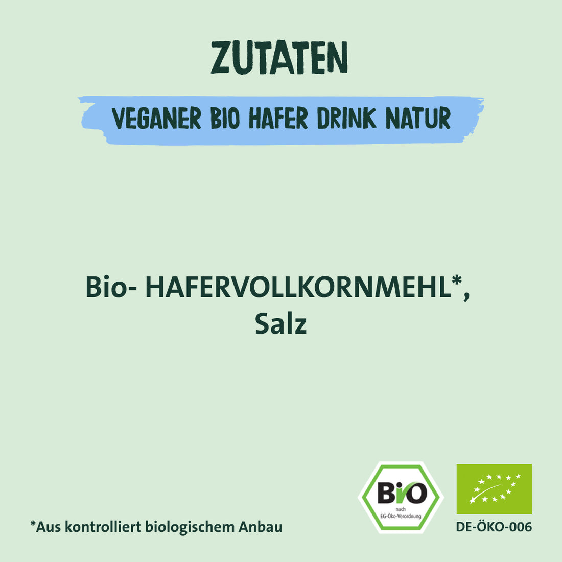 Zutaten veganer Bio Hafer Drink Natur